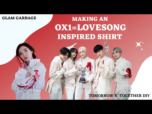 Making an 0X1=LOVESONG Inspired Shirt! Tomorrow X Together
