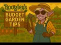 Boogley The Druid || Propagation Basics and Uppotting on a Budget || Garden Talk P1
