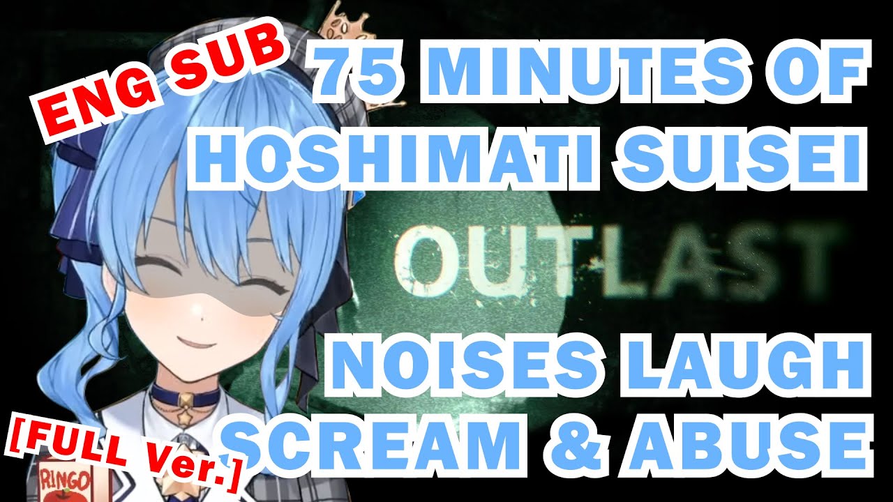 Suisei Complete Outlast Gameplay Moments【Hololive | Hoshimachi Suisei】