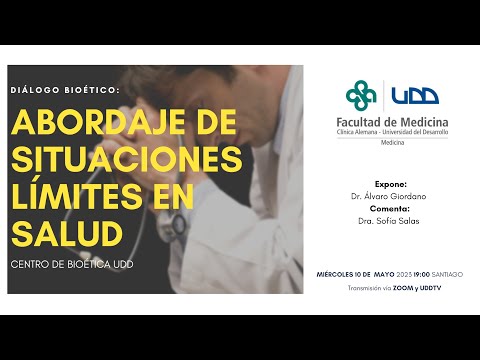 Diálogo Bioético | Abordaje de situaciones límites en salud