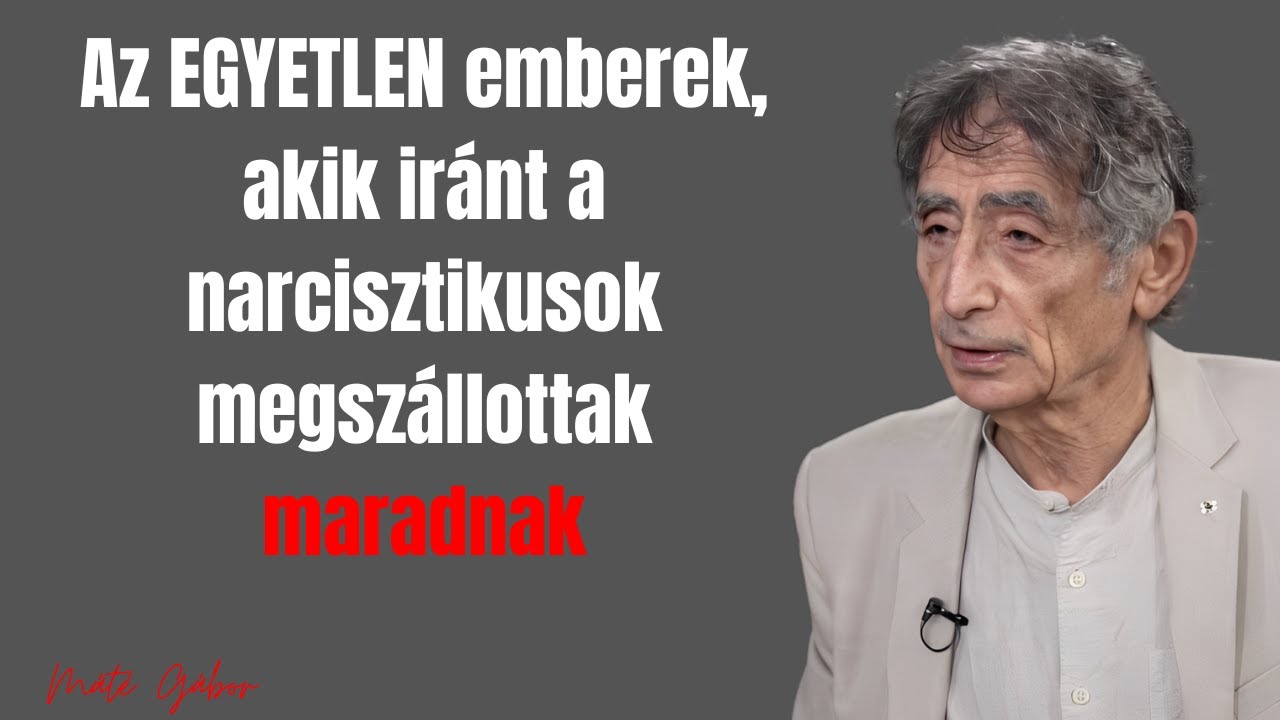 Az EGYETLEN emberek, akik iránt a narcisztikusok megszállottak maradnak – Máté Gábor