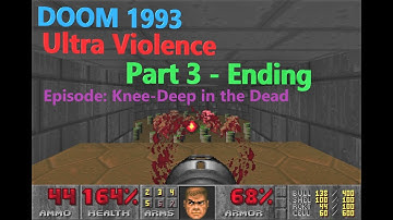 Doom 1993 PC playthrough Episode: Knee-Deep in the Dead at Ultra Violence difficulty PART 3 ENDING!