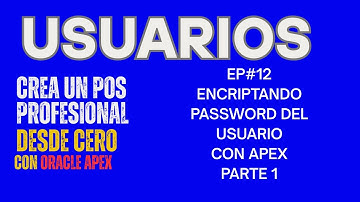 ⚙️ Paso a Paso: Registro de Usuarios + Encriptación de Contraseñas en Oracle APEX