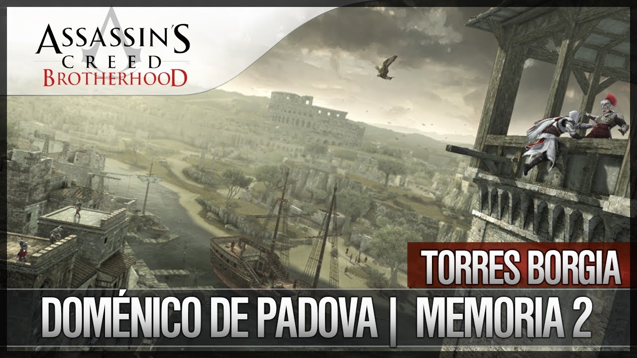 dlcl stanford Assassin's Creed Brotherhood | Walkthrough Español | Torres Borgia | Doménico de Padova |2| 100%