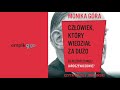 Człowiek, który wiedział za dużo. Dlaczego zginęli Jaroszewiczowie? Monika Góra. Audiobook PL