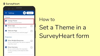 SurveyHeart - How to set a Theme in the Form? screenshot 2