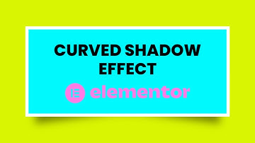 How to Add Curved Shadow Effect in Elementor 2022 | WordPress Tutorial 2022