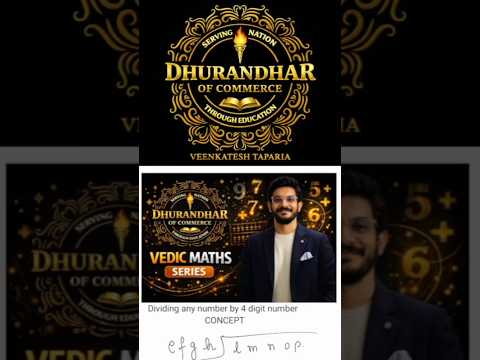 Vedic maths trick- Any number divided by 4 digit number [Ep 25(4)]