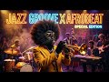 Deep Focus Neo Soul Funk Groove X AFROBEAT | Smooth Jazz Jamming for Creative Work