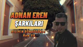 Di̇li̇mi̇n Döndüğünce (Adnan Eren Şarkıları) [Sunoai] New V9