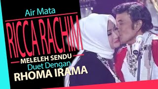 Air Mata Ricca Rahim Meleleh Sendu Ketika Duet dengan Rhoma Irama!