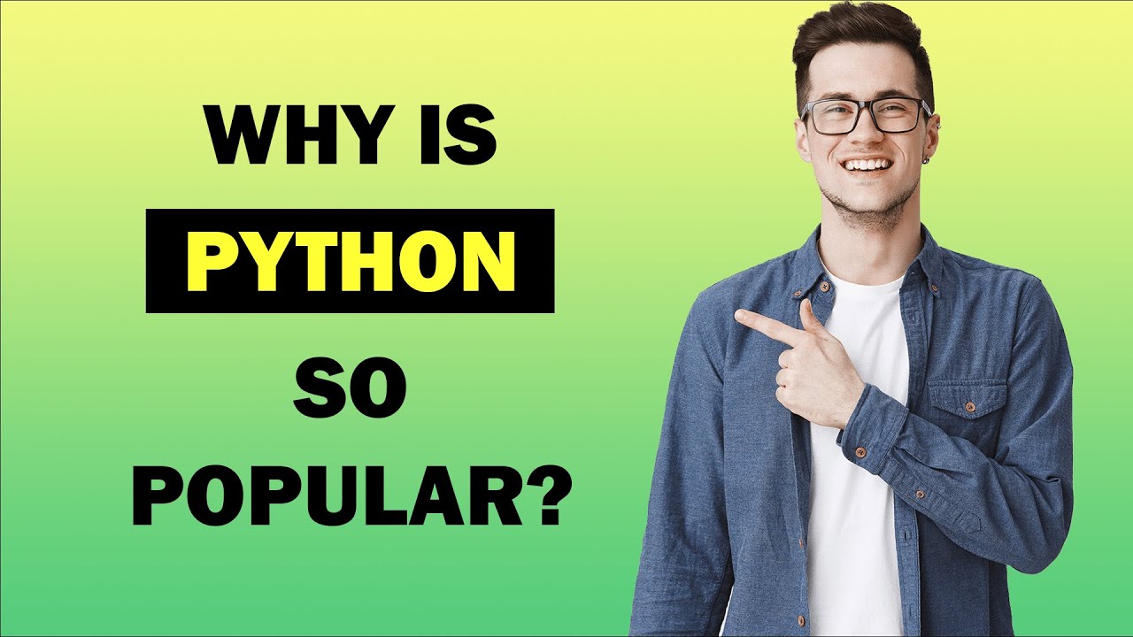 WHY IS PYTHON SO POPULAR? ๐ฅ Python Tutorial - YouTube