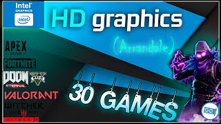 Intel HD Graphics (Arrandale)  in 30 GAMES   |  Intel i5 m480  | in 2022