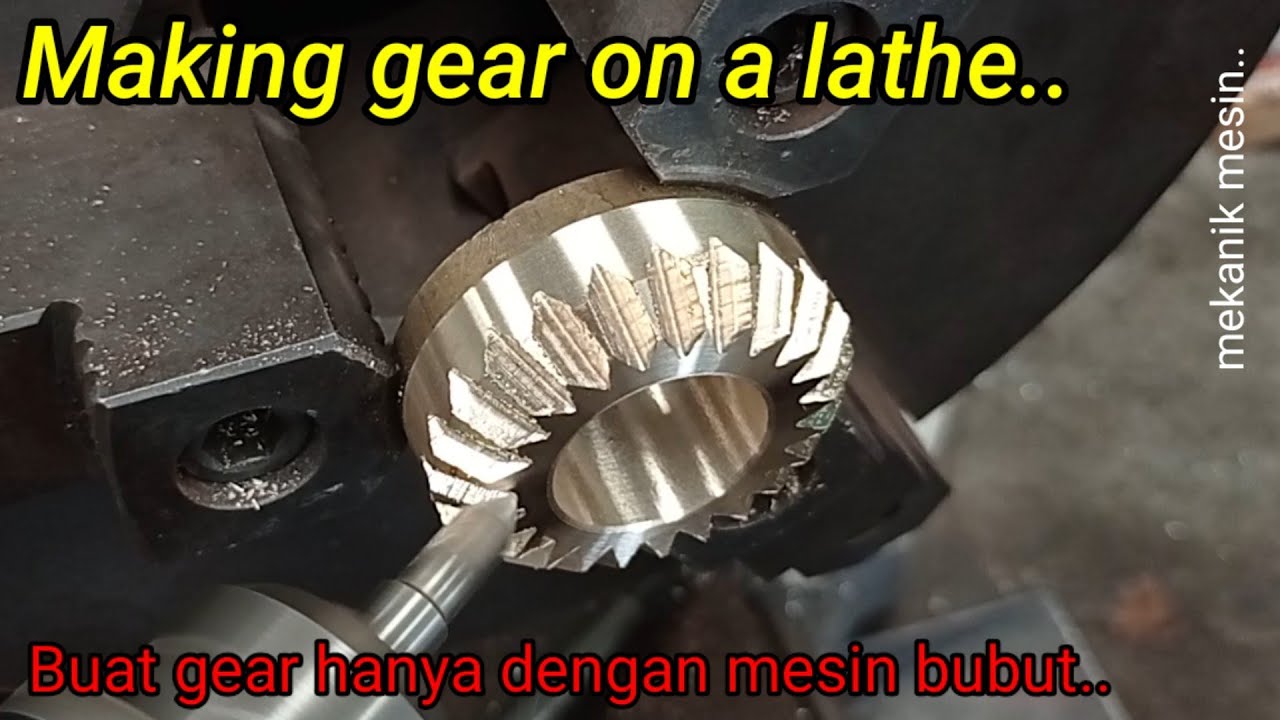 Cara Membuat Gear Gigi dengan Mesin Bubut | How to Make Gear Bevel on a Lathe