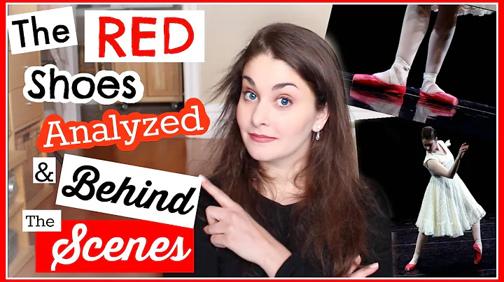 The Red Shoes Analyzed & Behind the Scenes | Kathr...