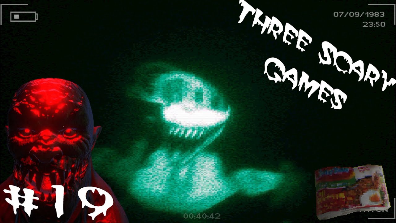 3 Scary Games #19 - YouTube