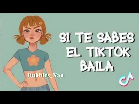 Si te sabes el tiktok baila!