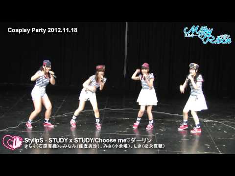 [Milky♥Ribon]StylipS/STUDY x STUDY, Choose me♡ダーリン[Cosplay Party 2012]