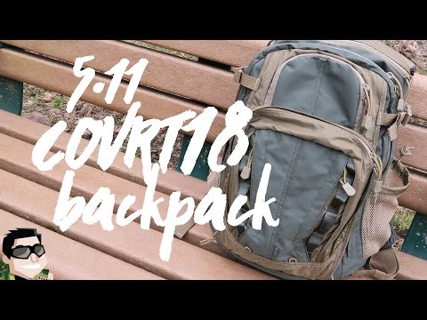 5.11 Tactical COVRT18 2.0 Backpack (Review) 2021 - Task & Purpose