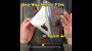 1 Way Mirror - Uses in Resin Art. #resinart #resincrafts #infinitymirror #1waymirror