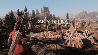 Bread Skyrim Modlist A Simple Showcase