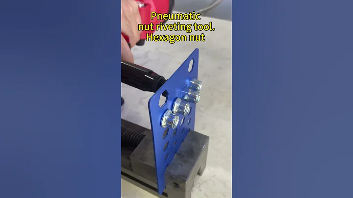 Riveting hexagon rivet nut with pneumatic rivet nut tool #szent #riveter#blindrivet #rivetnut#popnut