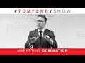 How to Reach a Massive Audience with Digital Marketing | #TomFerryShow Episode 53