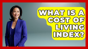 What Is A Cost Of Living Index? - Consumer Laws For You