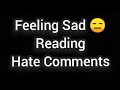 Feeling sad  why i am getting dislikes  reading hate comments  ifra syed