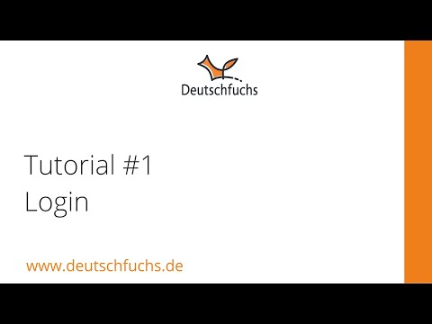 Deutschfuchs - Tutorial #1 - Login