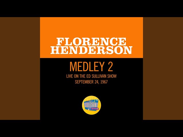 My Favorite Things/Climb Ev'ry Mountain (Medley/Live On The Ed Sullivan Show, September 24, 1967)
