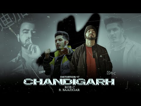 Rob C - Chandigarh (feat. Baazigar) | Official Video | Latest Hindi Rap Songs 2024