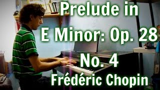 Prelude in E (Mi) Minor: Op. 28 No. 4 - Frédéric Chopin.