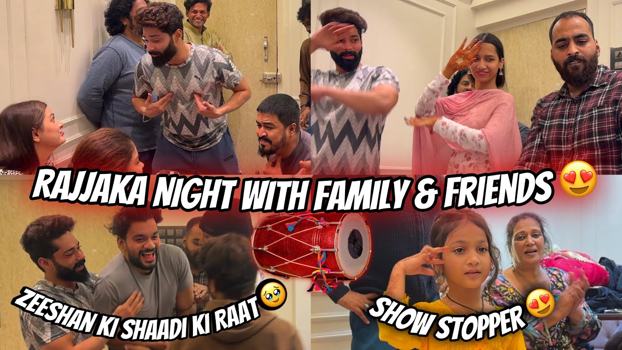 Rajjaka Night With Family & Friends 😍| Zeeshan Ki Shaadi 😍| Dance High Level | Zeeshan & Abresh