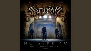 No Seré Yo (feat. ISRA RAMOS & Ramón Lage) - Saurom
