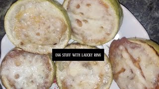 # लौकी की ऐसी विधि जो न बनाई  होगी और न खाई होगी  #egg stuff with laucky ring # shorts #ak