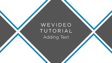 WeVideo: Adding Text