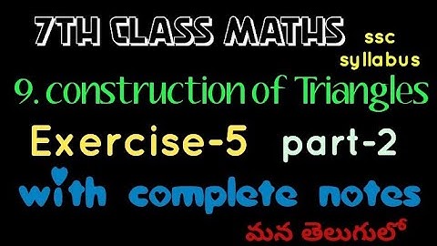 7th class maths in telugu//chapter-9 Construction of Triangles//Exercise-5 (part-2)// ssc syllabus