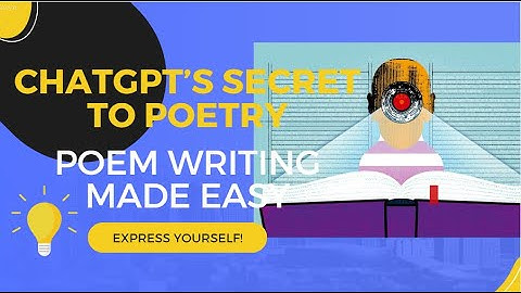 How to Write a Poem with ChatGPT (Express Yourself Creatively)