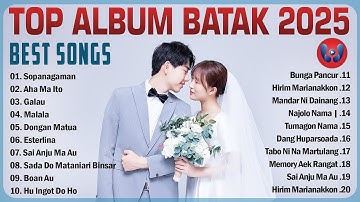 Lagu Batak Terbaru 2025 Terpopuler Saat Ini || Full Album Batak Terhits Enak Didengar Bikin Baper