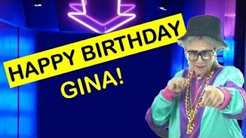 Happy Birthday GINA! - Today is your birthday!