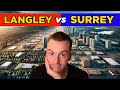 Comparing living in surrey bc vs langley bc pros and cons