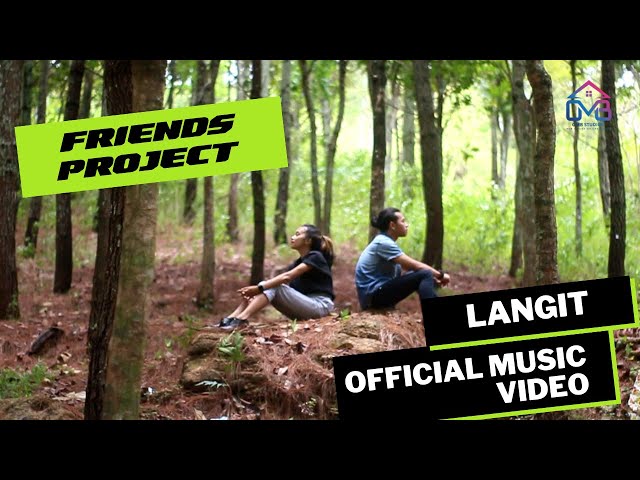 FRIENDS PROJECT - LANGIT (Official Musik Video) class=