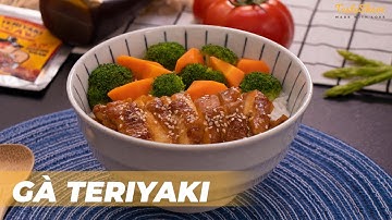 CÁCH LÀM GÀ TERIYAKI | TasteShare