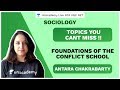 Topics You Cant Miss | Foundations of the Conflict School | Sociology | NTA UGC NET 2020