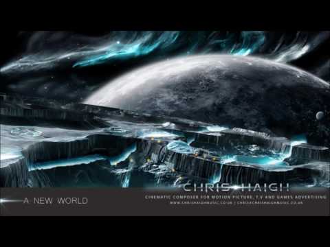 a-new-world---chris-haigh-|-emotional,-relaxation,-epic-meditation-soundtrack-music-|