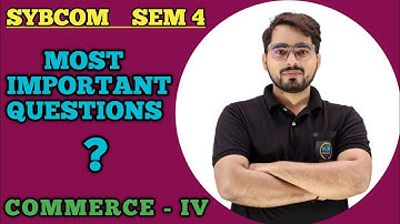 Most Important Questions Of Commerce -4 | SYBCom Sem -4 | Mumbai University| SYBCom Commerce Sem4