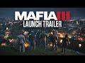 Mafia iii  revenge  official launch trailer