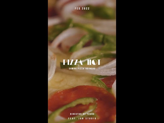 瓦特影像 - 動態網路短影音作品 - Samba Pizza形象短影音 瓦特影像 - 動態網路短影音作品 - Samba Pizza形象短影音