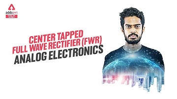 Center Tapped Full Wave Rectifier | FWR | By Diptanshu sir